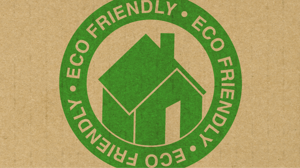 Eco- Friendly