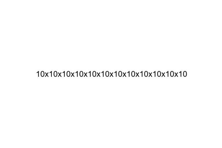 10x10x10x10x10x10x10x10x10x10x10x10