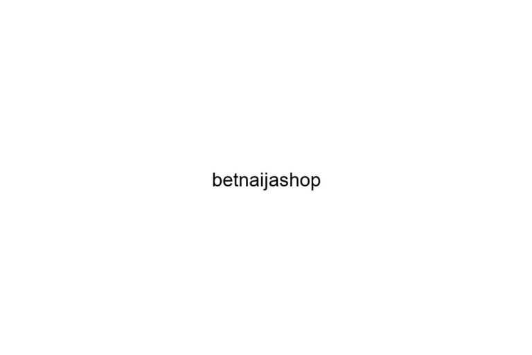 betnaijashop