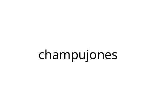 champujones