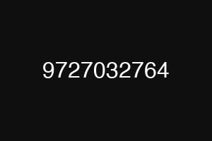 9727032764
