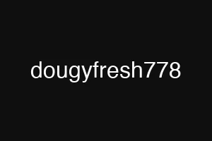 dougyfresh778