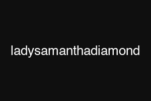 ladysamanthadiamond