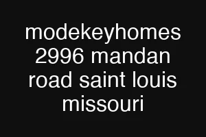 modekeyhomes 2996 mandan road saint louis missouri